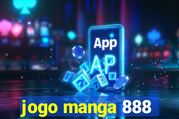 jogo manga 888